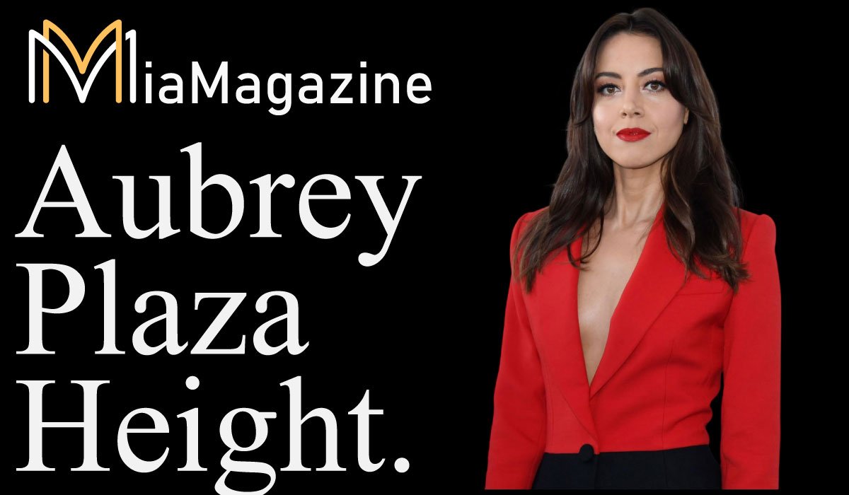 Aubrey Plaza Height